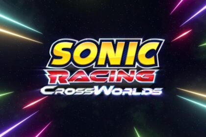 Round Up: The First Impressions Of Sonic Racing: Crossworlds ‘Closed Network Test’ Are In