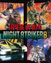 What Is Operation Night Strikers